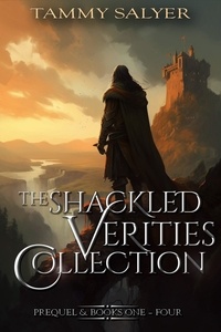  Tammy Salyer - The Shackled Verities: The Complete Collection Box Set - The Shackled Verities.