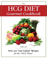 The HCG Diet Gourmet Cookbook Over 200