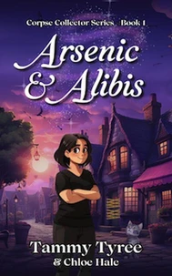 Arsenic &amp; Alibis