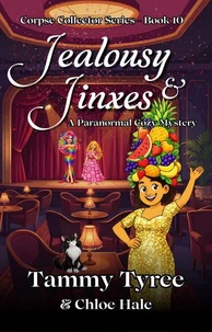 Jealousy &amp; Jinxes