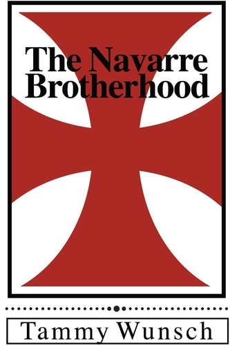  Tammy Wunsch - The Navarre Brotherhood.