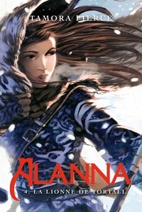 Tamora Pierce - Alanna 4 - La Lionne de Tortall.