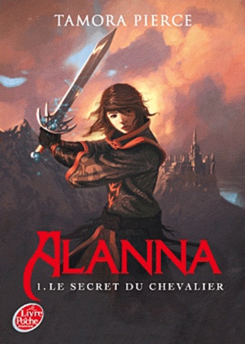 Alanna Tome 1 Le secret du chevalier