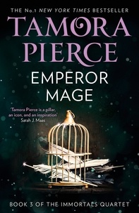 Tamora Pierce - Emperor Mage.