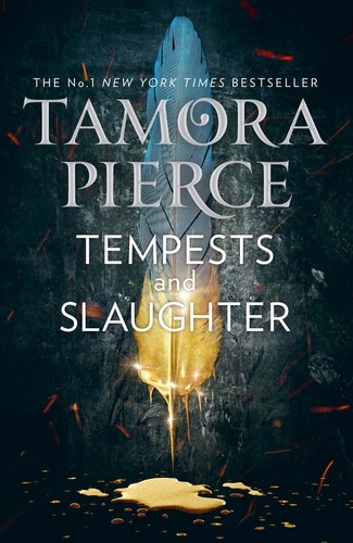 Tamora Pierce - Tempests and Slaughter.