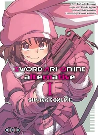 Sword Art Online - Alternative - Gun Gale Online Tome 1