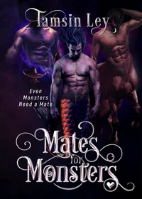 Mates for Monsters