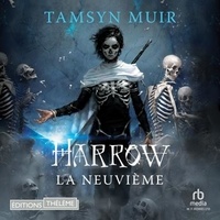 Tamsyn Muir et Louise Lemoine Torres - Harrow la Neuvième.