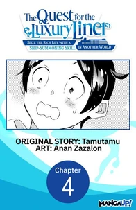 The Quest for the Luxury Liner: Seize the Rich Life with a Ship-Summoning Skill in Another World #004