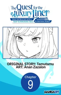The Quest for the Luxury Liner: Seize the Rich Life with a Ship-Summoning Skill in Another World #009