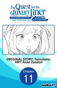 The Quest for the Luxury Liner: Seize the Rich Life with a Ship-Summoning Skill in Another World #011