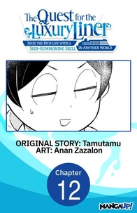 The Quest for the Luxury Liner: Seize the Rich Life with a Ship-Summoning Skill in Another World #012