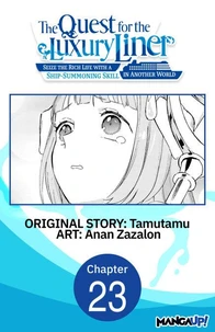 The Quest for the Luxury Liner: Seize the Rich Life with a Ship-Summoning Skill in Another World #023