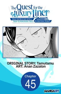 The Quest for the Luxury Liner: Seize the Rich Life with a Ship-Summoning Skill in Another World #045
