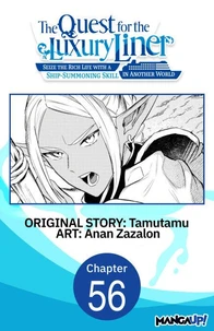 The Quest for the Luxury Liner: Seize the Rich Life with a Ship-Summoning Skill in Another World #056