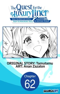 The Quest for the Luxury Liner: Seize the Rich Life with a Ship-Summoning Skill in Another World #062
