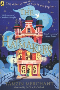 Tamzin Merchant - The Hatmakers.