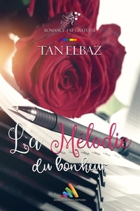 Tan Elbaz et Homoromance Éditions - La mélodie du bonheur | Livre lesbien, roman lesbien.