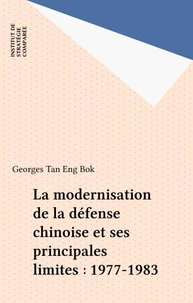 La modernisation de la défense chinoise et ses principales limites : 1977-1983