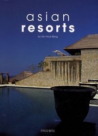 Tan Hock Beng - Asian resorts - Edition en anglais.