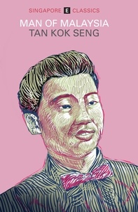  Tan Kok Seng - Man of Malaysia - Singapore Classics.