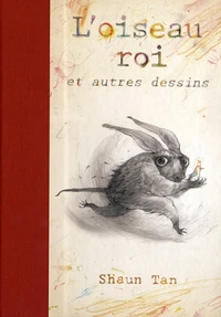 L'oiseau roi et autres dessins