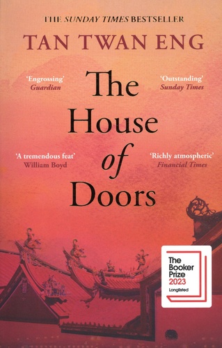 Tan Twan Eng - The House of Doors.