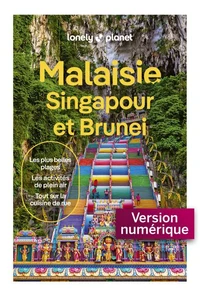 Malaisie, Singapour et Brunei