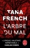 Tana French - L'arbre du mal.