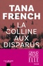 Tana French - La colline aux Disparus - Grand prix des lectrices ELLE.