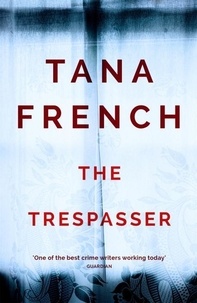 Tana French - The Trespasser - Dublin Murder Squad.  The gripping Richard & Judy Book Club 2017 thriller.