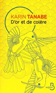 D'or et de colère