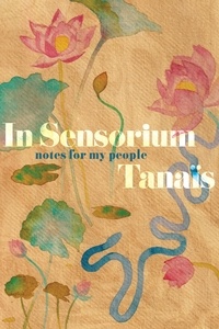  Tanaïs - In Sensorium - Notes for My People.