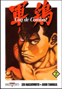 Coq de Combat Tome 2