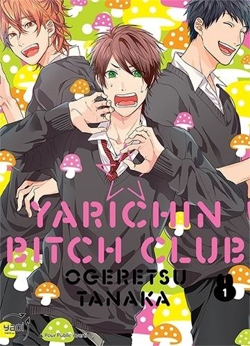 Tanaka Ogeretsu - Yarichin bitch club Tome 1 : .