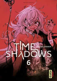 Time Shadows Tome 6
