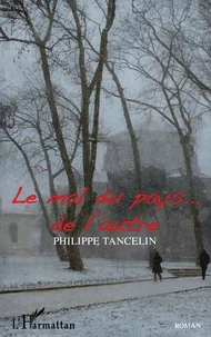 Le mal du pays...de l'autre