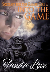 SexCraft for the Gamer Girl 2: Into The Game