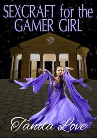 SexCraft for the Gamer Girl