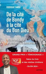 De la cité de Bondy à la cité du Bon Dieu