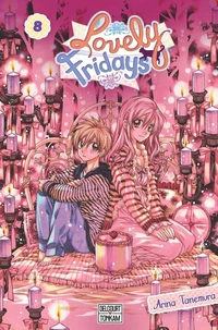 Lovely Fridays Tome 8