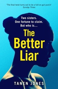 Tanen Jones - The Better Liar.