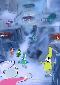 Les lutins du centre de la Terre