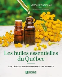Les huiles essentielles au Québec