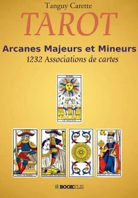 TAROT : ARCANES MAJEURS ET MINEURS