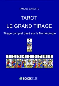 Tarot : Le Grand Tirage