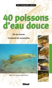 Tanguy Daufresne - 40 poissons d'eau douce.