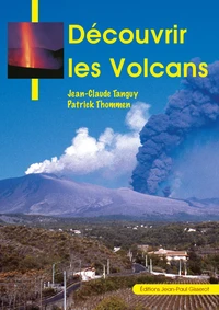 Découvrir les volcans