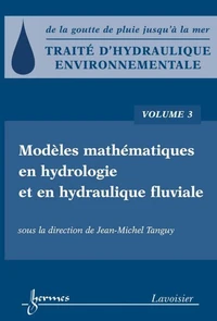Traité d'hydraulique environnementale, volume 3