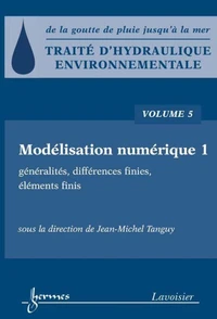 Traité d'hydraulique environnementale - Volume 5